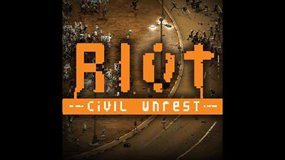 Riot: Civil Unrest (2019)